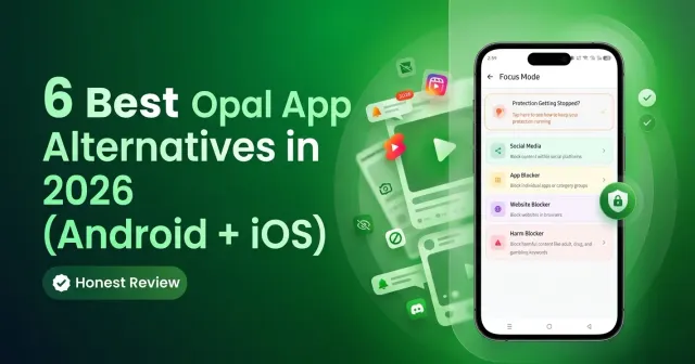 Comparison chart of the 6 best Opal app alternatives for Android and iOS screen time management